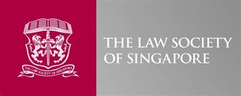 The Law Society of Singapore – An Advocate for the Profession, 